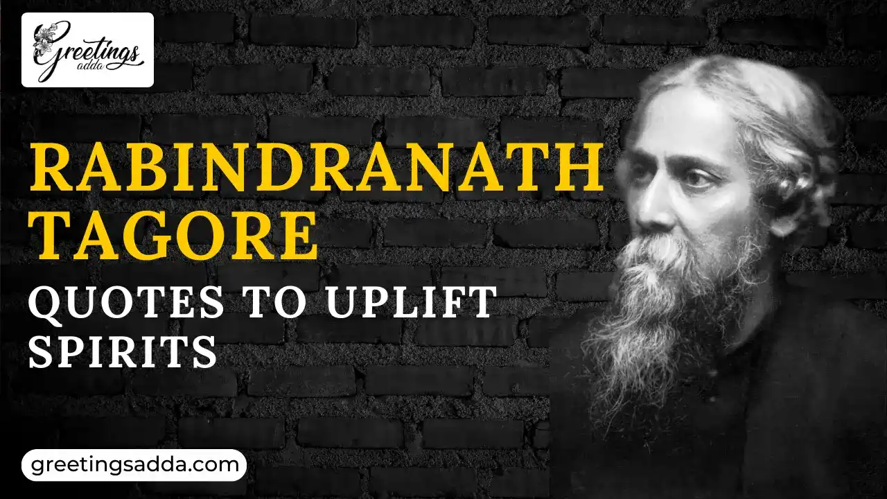 Rabindranath Tagore quotes for inspiration